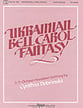 Ukrainian Bell Carol Fantasy Handbell sheet music cover